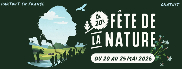 La 20e Edition de la Fête de la nature se tiendra du 20 au 25 mai 