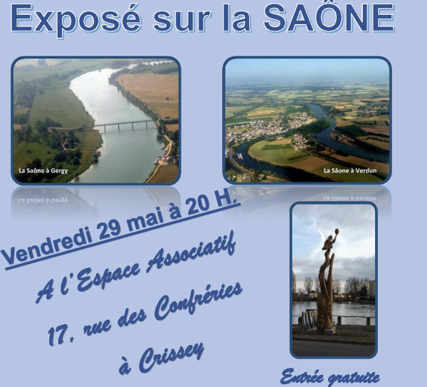 Les Amis de Crissiacum vont tout vous dire sur la Saône 