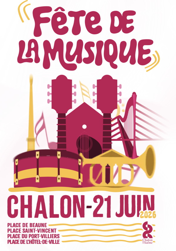 FETE DE LA MUSIQUE - CHALON - Découvrez tout le programme 