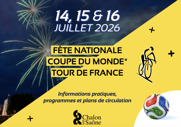 TOUR DE FRANCE - Tout le détail pratique de la circulation et du stationnement dans le centre de Chalon du 14 au 16 juillet  