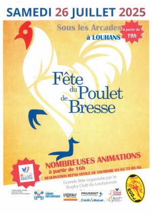 Ne manquez pas le retour de la fête du Poulet de Bresse à LOUHANS, capitale de la volaille de Bresse, le samedi 26 Juillet 2025, sous les arcades. 