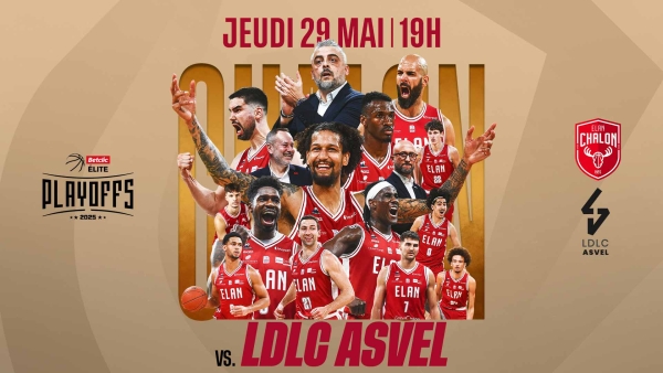 BASKET (Betclic Elite) : ELAN CHALON - ASVEL - Match retour ce jeudi soir au Colisée à guichets fermés - Vincent Bergeret fait le point à quelques heures avant le match