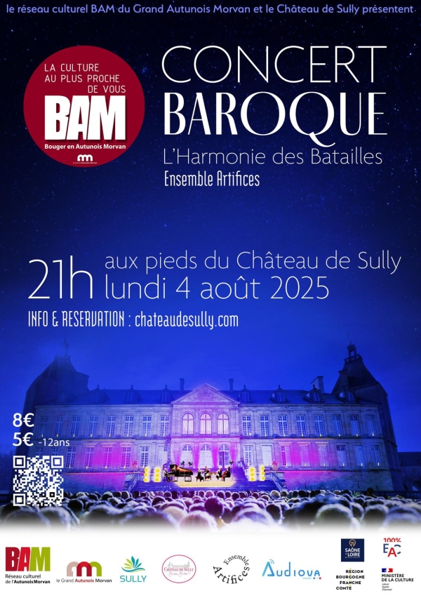 Rdv le lundi 4 août, à 21h00, sur la terrasse du Château de Sully pour un concert Baroque "l'Harmonie des Batailles", présenté par "Ensemble Artifices" 