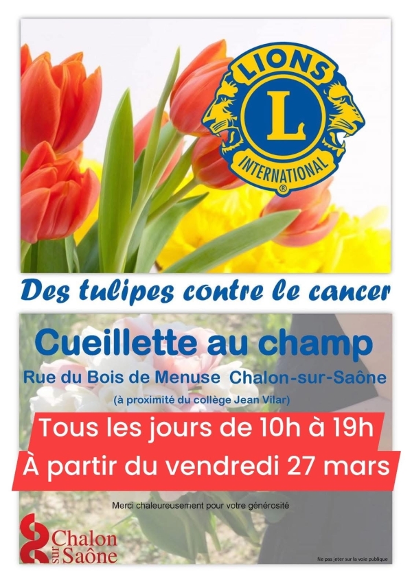 TULIPES CONTRE LE CANCER - Les Lions Club chalonnais vous donnent rendez-vous à compter du 27 mars 