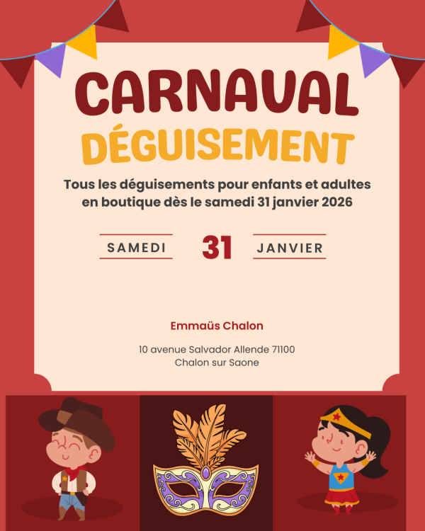 Vente spéciale CARNAVAL et déguisement ce samedi chez Emmaüs Chalon 