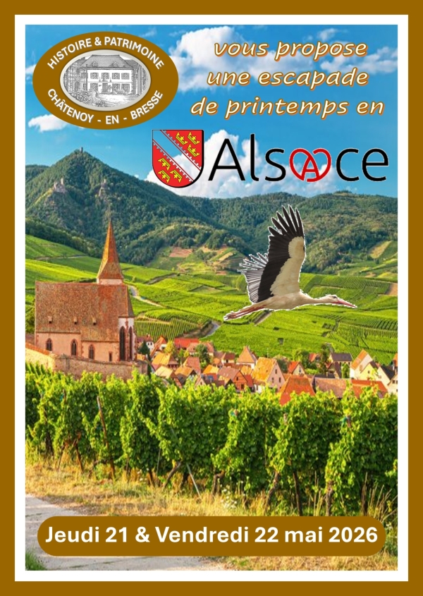 L’Association Histoire & Patrimoine de Châtenoy-en-Bresse vous convie à son voyage de printemps !