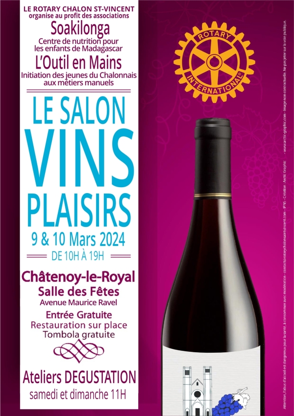 Organisé par le Rotary Chalon Saint-Vincent, le salon « Vins-Plaisirs » est de retour à Châtenoy-le-Royal les 9 et 10 mars 