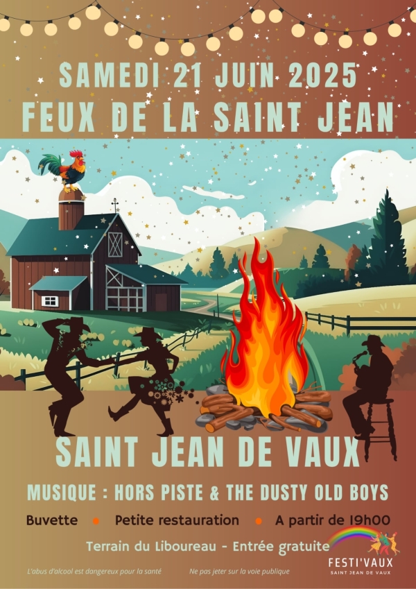 A noter sur vos agendas - Saint Jean de Vaux vous attend pour ses feux le 21 juin