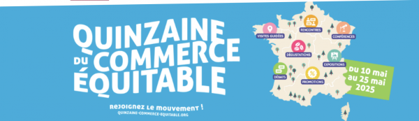 « Du commerce, oui, mais pas à tout prix ! » - Quinzaine du Commerce Equitable