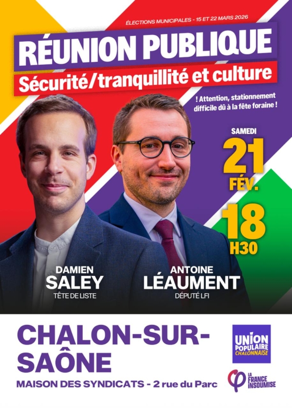 MUNICIPALES 2026 - CHALON - Le député LFI Antoine Léaument attendu le 21 février en réunion publique 