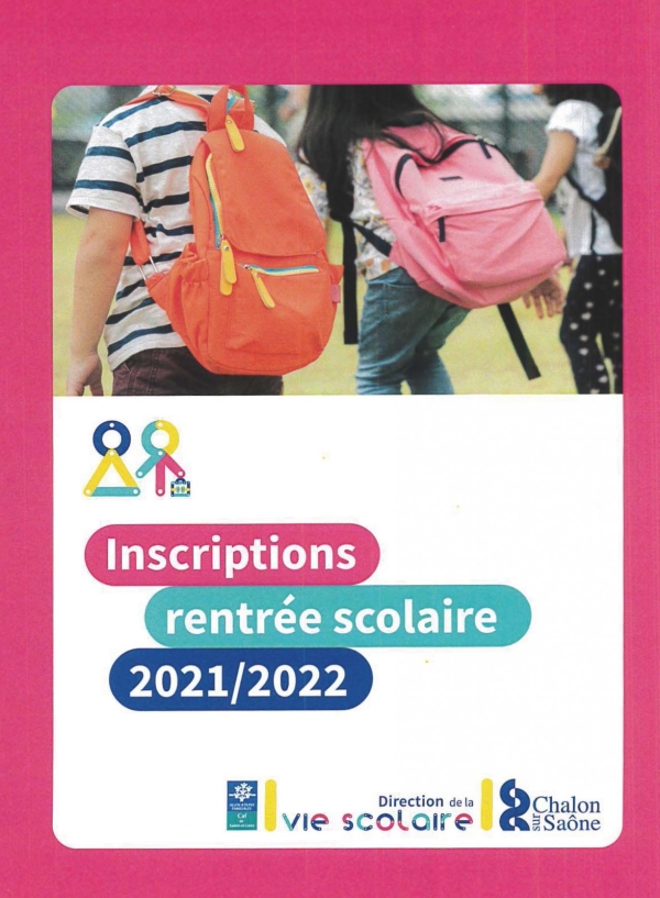 Rentrée scolaire 2021-2022 à Chalon sur Saône - Les inscriptions à l'école s'effectuent jusqu’au 10 septembre 2021 sur rendez-vous uniquement