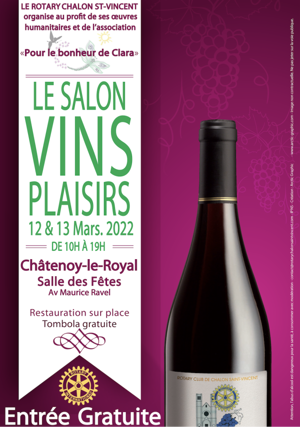 Ce week-end à Châtenoy-le-Royal, 6e salon «Vins-Plaisirs », à l’initiative du Rotary Chalon Saint-Vincent 