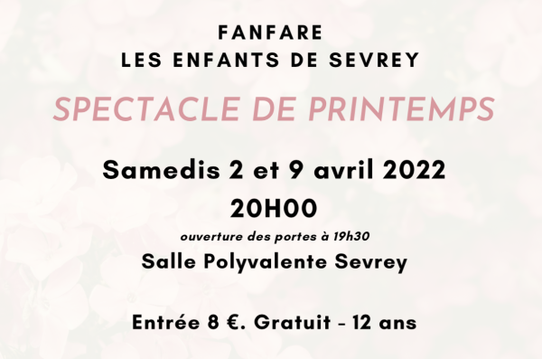 A noter sur vos agendas - A Sevrey, les enfants de Sevrey annoncent leur spectacle de printemps 