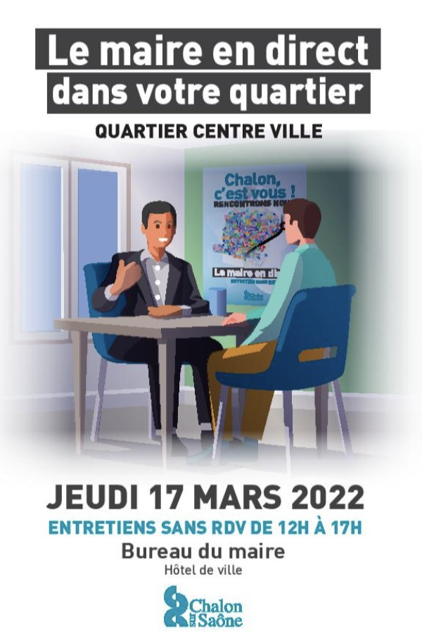 QUARTIER CENTRE VILLE  - Opération Maire en direct ce jeudi en mairie de Chalon 