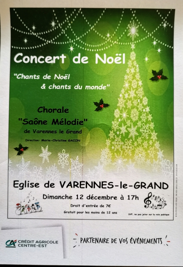 La Chorale Saône Mélodie organise son concert de Noël le Dimanche 12 décembre 2021 à 17h en l'église de Varennes-le-Grand.