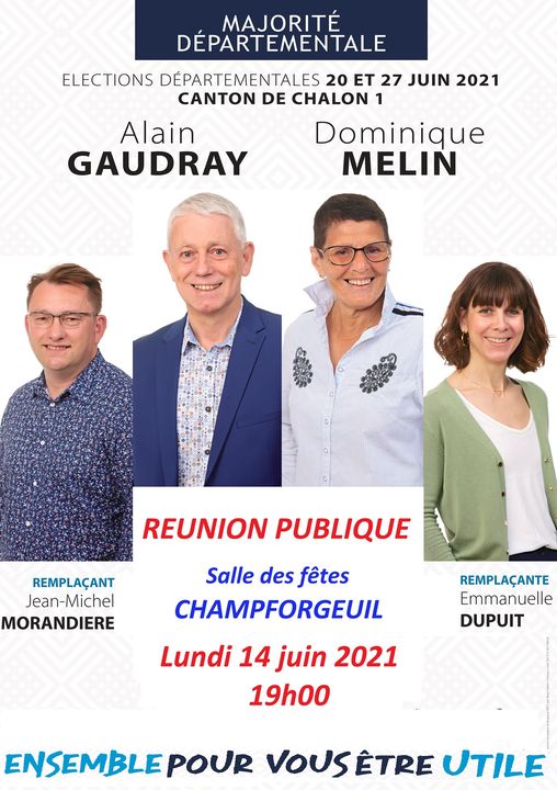 DEPARTEMENTALES - CHALON 1 - Réunion publique annoncée pour le binôme Gaudray/Melin 