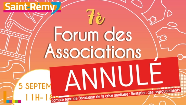 Le forum des associations de Saint Rémy annulé... 