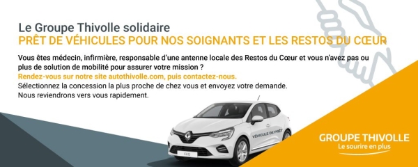 Le groupe RENAULT THIVOLLE met à disposition ses véhicules ! 