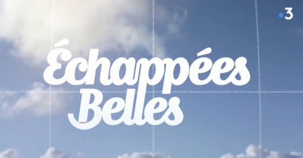 L'Emission "Echappées Belles" s'est penchée sur la Bourgogne et ses vins