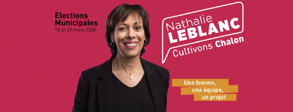 MUNICIPALES - Pour Nathalie Leblanc, chef de file de Cultivons Chalon, "nous portons  un projet ambitieux et porteur d’espoir pour Chalon, pour vous toutes et tous". 