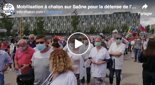MOBILISATION NATIONALE POUR LA DEFENSE DE L'HOPITAL PUBLIC - Le retour en vidéo d'info-chalon.com 