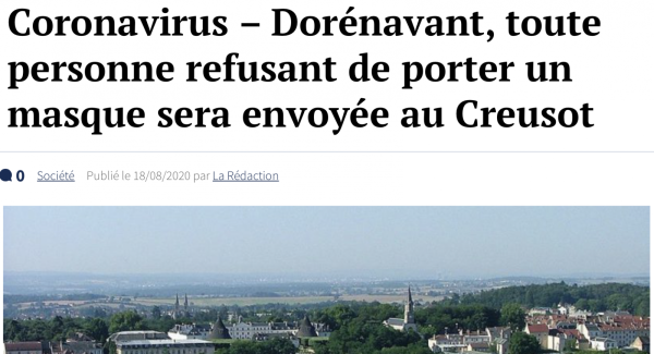MEDIAS - Quand Le Gorafi propose d'envoyer tous les opposants au port du masque ... au Creusot !