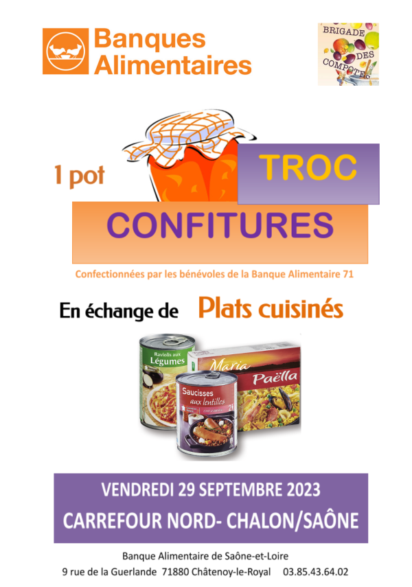 Le Troc confiture de la Banque alimentaire de Saône et Loire se tiendra ce vendredi à Carrefour Nord 