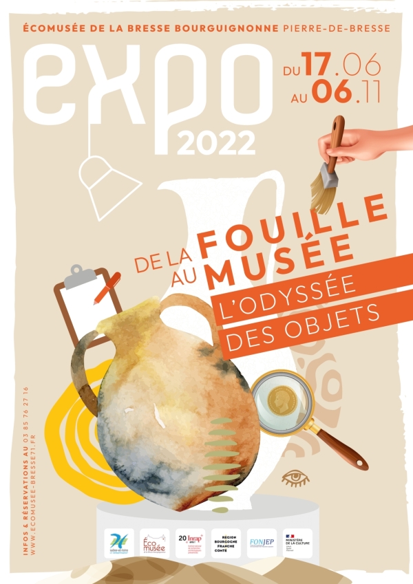 ECOMUSÉE DE LA BRESSE BOURGUIGNONNE  - De la fouille au musée, l'Odyssée des objets