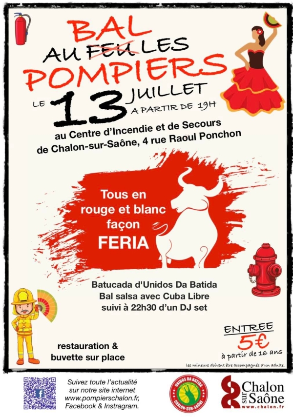 Notez sur vos agendas ! Les sapeurs-pompiers de Chalon vous attendent pour leur grand bal du 13 juillet ! 