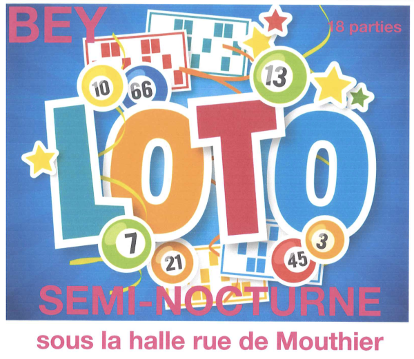 A NOTER SUR VOS AGENDAS - Grand loto à Bey le 28 mai 