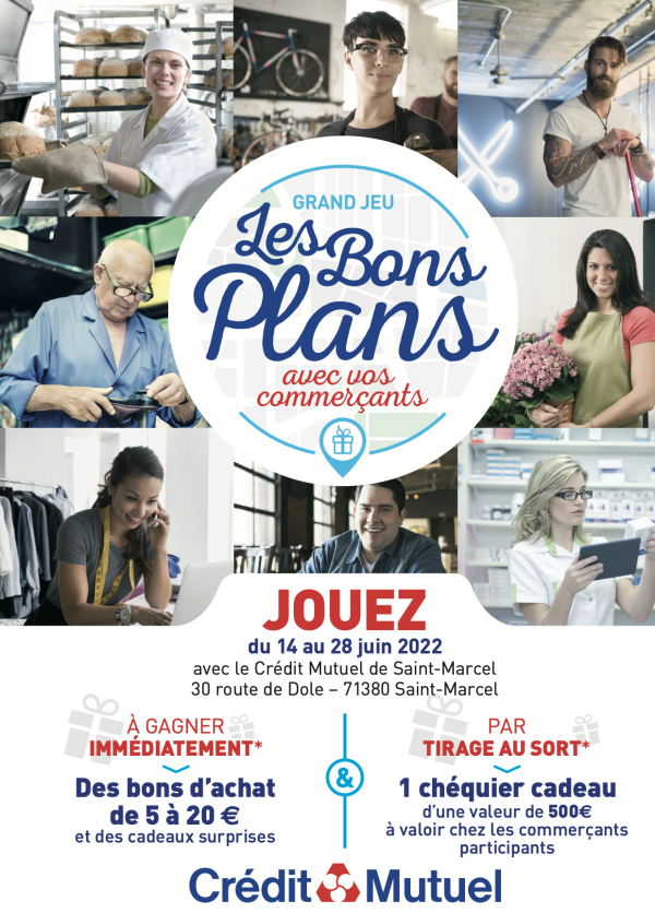 Du 14 au 28 juin, le Crédit Mutuel de Saint-Marcel s'associe aux commerçants pour vous offrir des bons plans 