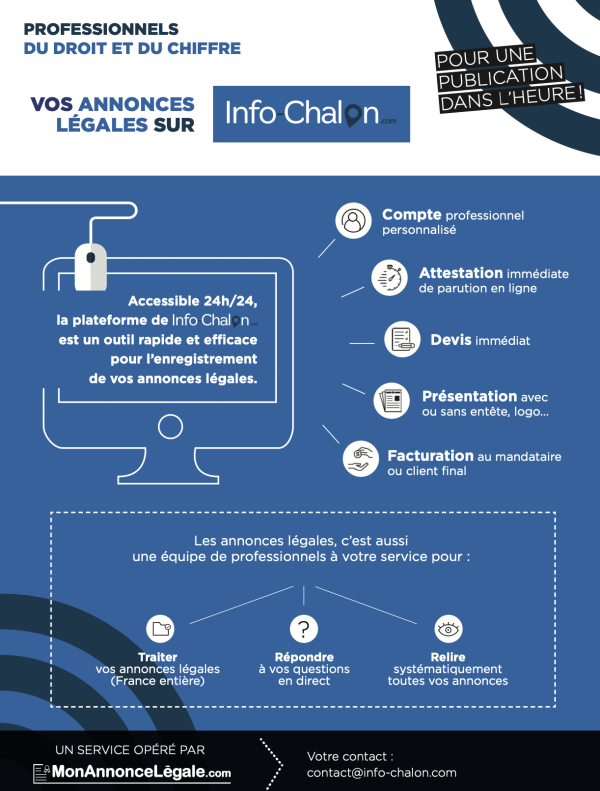 Pour vos annonces légales et judiciaires en Saône et Loire et en Côte d'Or... pensez à info-chalon.com !