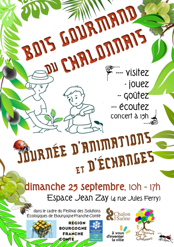 Festival des Solutions Écologiques de Bourgogne-Franche-Comté - Le Bois Gourmand du Chalonnais vous attend ce dimanche 