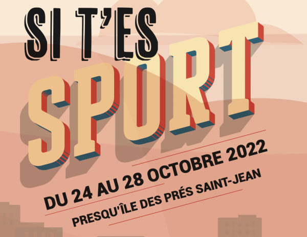 “Si t’es sport”-   Animations du 24 au 28 octobre  à la presqu’île des Prés Saint-Jean