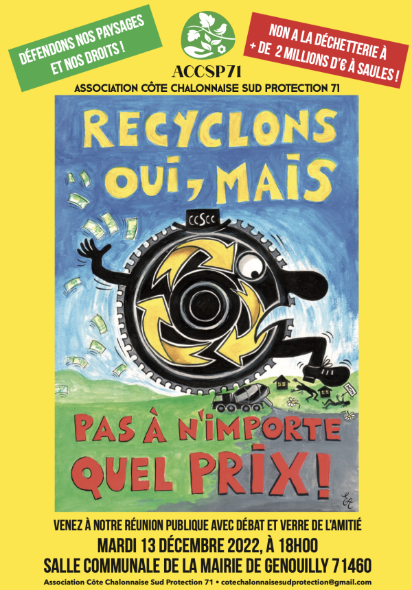 Association Côte Chalonnaise Sud Protection 71  - "Nous nous opposons au projet de déchetterie, appelé « Ecocentre » à Saules/Chenôves".