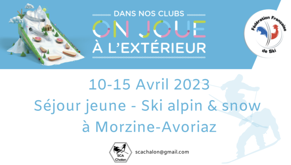 Le Ski Club Alpin Chalon vous invite à participer à un stage à Morzine