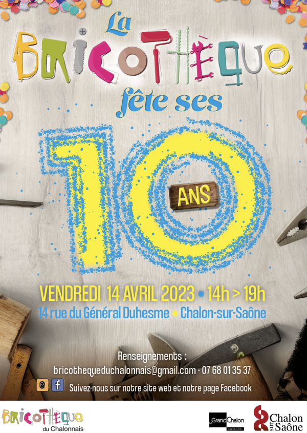 Le 14 avril la Bricothèque va fêter ses 10 ans.