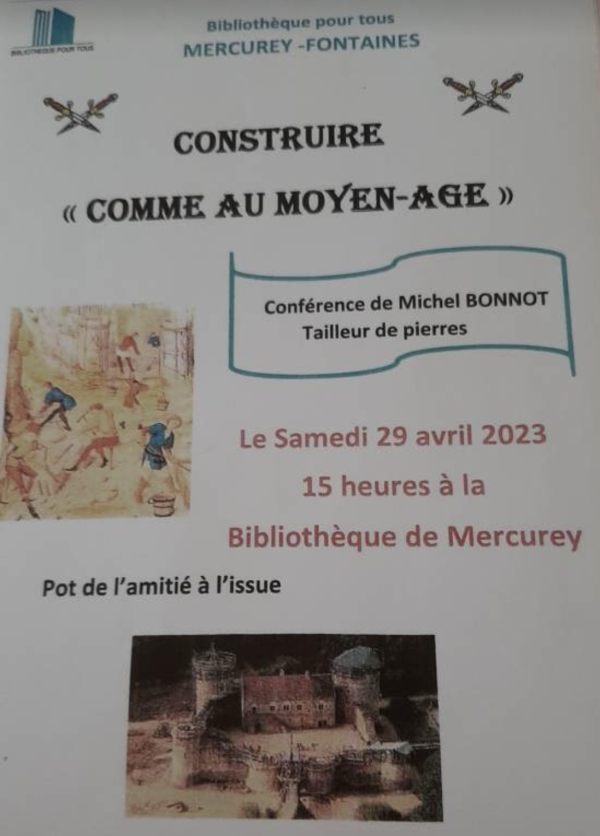 "Construire comme au Moyen-Age" - une conférence gratuite ce samedi à la bibliothèque de Mercurey