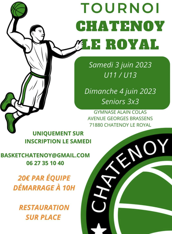 C'est le moment de vous inscrire au tournoi de basket de Châtenoy le Royal 