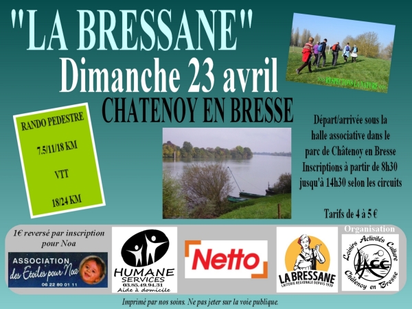 Le dimanche 23 avril le LACC organisera la 17ème édition de la randonnée pédestre et VTT « La Bressane » à Châtenoy-en-Bresse.
