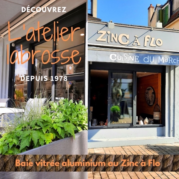 Le restaurant « Le Zinc à Flo » a fait confiance à « L’Atelier Labrosse » à Chalon-Sur-Saône pour ses baies vitrées en aluminium