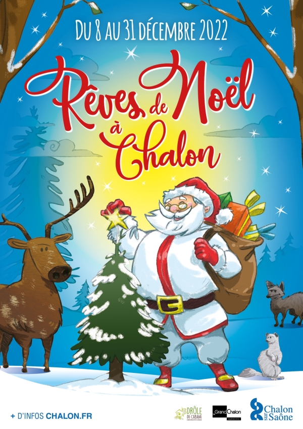 Rêves de Noël  à Chalon - Programme des mardi 20, mercredi 21,  jeudi 22 et vendredi 23 décembre