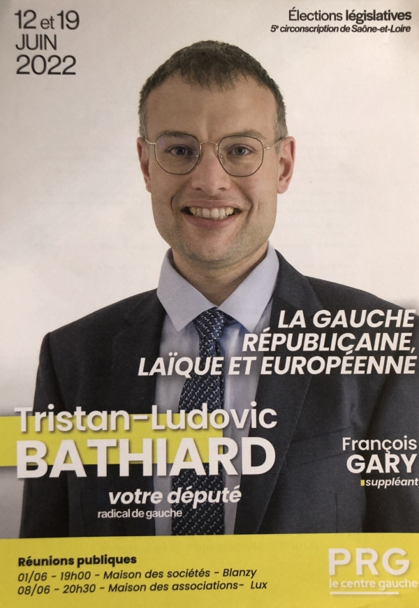 LEGISLATIVES - 5e circonscription de Saône et Loire - Réunion publique pour Tristan Bathiard (PRG) 