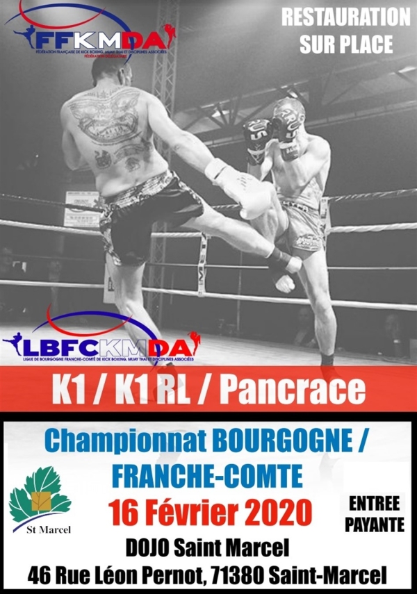 Aujourd'hui, Championnat de K1, K1 RL et Pancrace de Bourgogne Franche-Comté au Dojo de Saint-Marcel