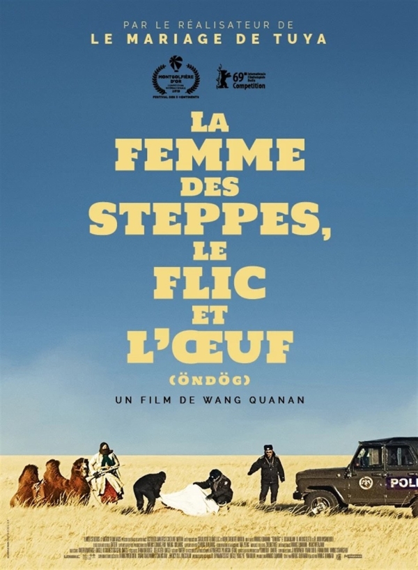 Aux confins de la Mongolie avec «La Femme des steppes, le flic et l'œuf» jeudi au Mégarama Axel