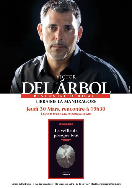 Victor del Arbol sera à Chalon-sur-Saône à La Mandragore, le 30 mars