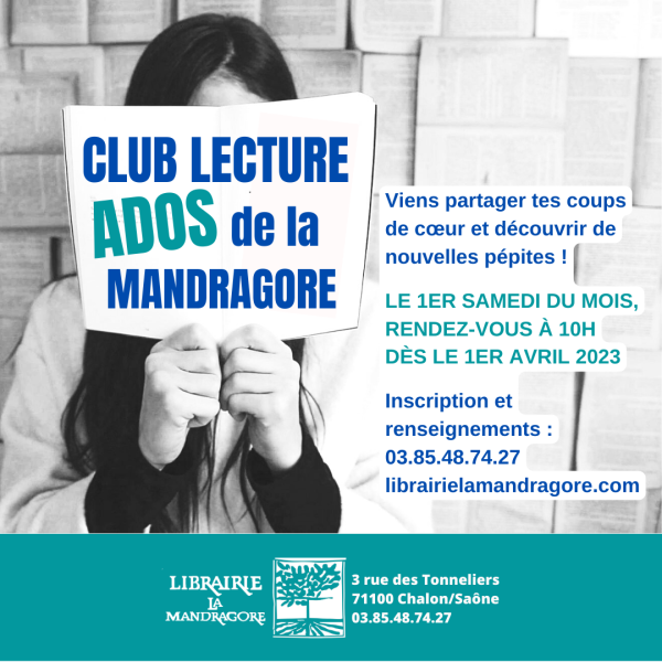 La Mandragore propose dès le 1er avril un nouveau club de lecture réservé aux ados de 12 à 18 ans.