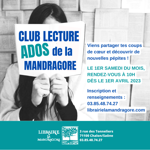 La Mandragore propose dès le 1er avril un nouveau club de lecture réservé aux ados de 12 à 18 ans. 