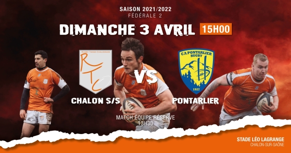 Fédérale 2 - poule 2 : RTC (Rugby Tango Chalonnais) - Pontarlier, pour le dernier match de la saison à domicile, venez encourager  les rugbymans chalonnais    