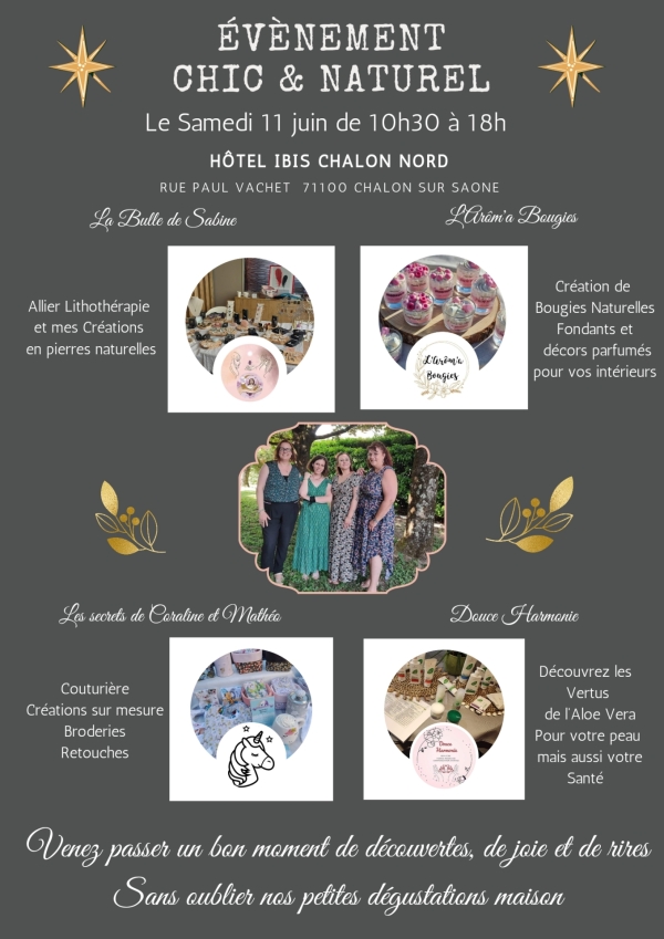 Un  atelier cocooning « Chic & Naturel » aura lieu le 11 juin 2022 à l’hôtel IBIS de Chalon sur Saône (à côté du Courtepaille).